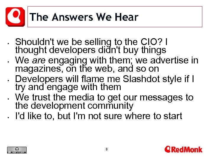 The Answers We Hear • • • Shouldn't we be selling to the CIO?