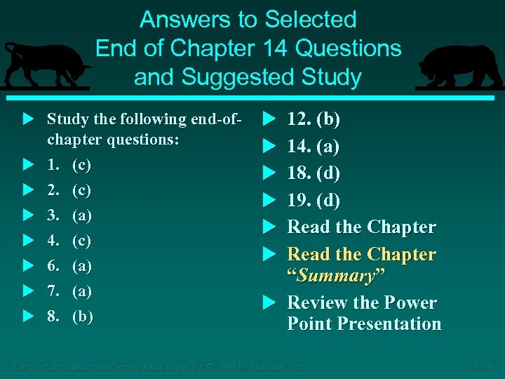 Answers to Selected End of Chapter 14 Questions and Suggested Study u Study the