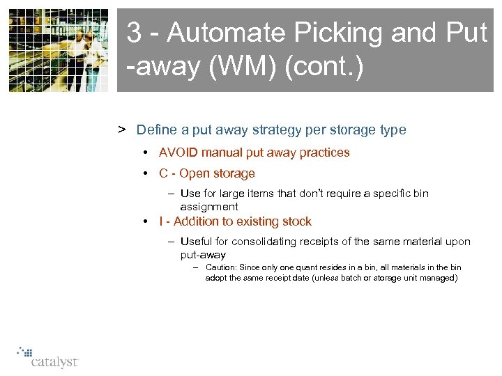 3 - Automate Picking and Put -away (WM) (cont. ) > Define a put