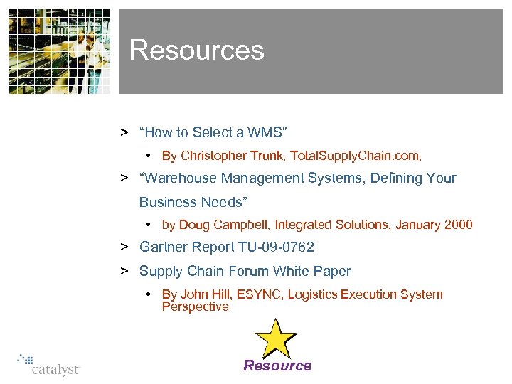 Resources > “How to Select a WMS” • By Christopher Trunk, Total. Supply. Chain.