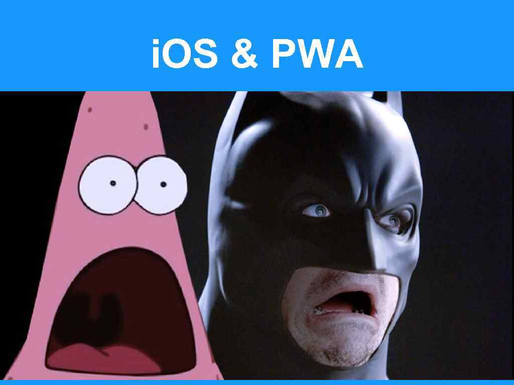 i. OS & PWA 