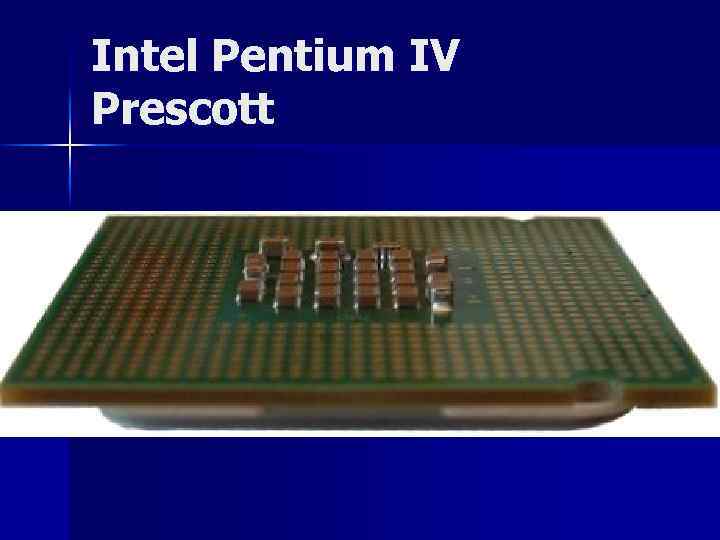 Intel Pentium IV Prescott 