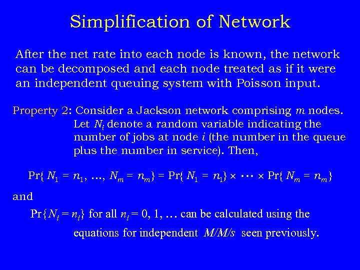 Simplification of Network After the net rate into each node is known, the network