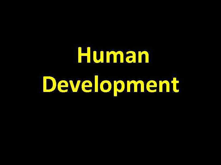 Human Development 