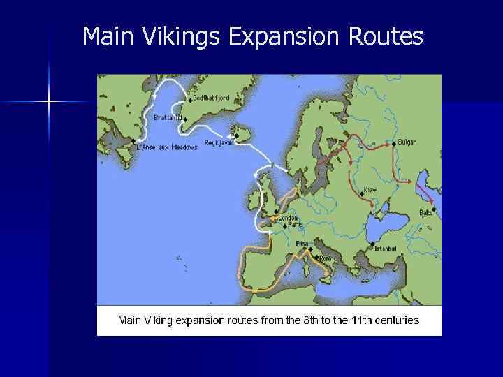 Main Vikings Expansion Routes 