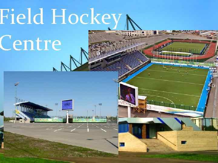 Field Hockey Centre 