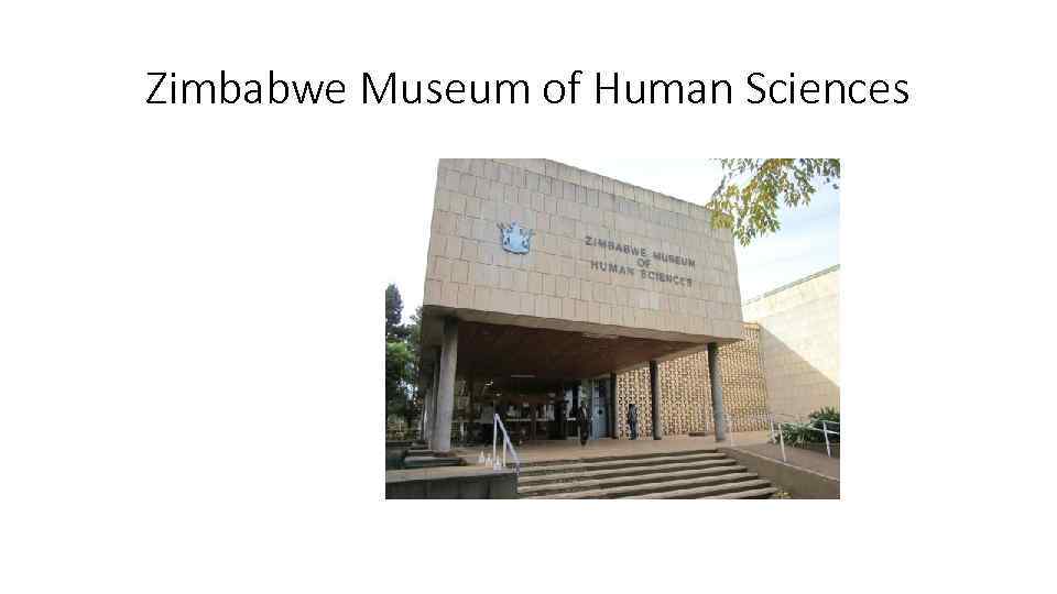 Zimbabwe Museum of Human Sciences 