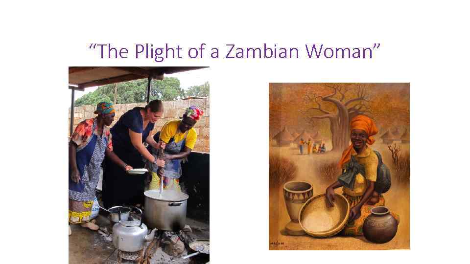 “The Plight of a Zambian Woman” 