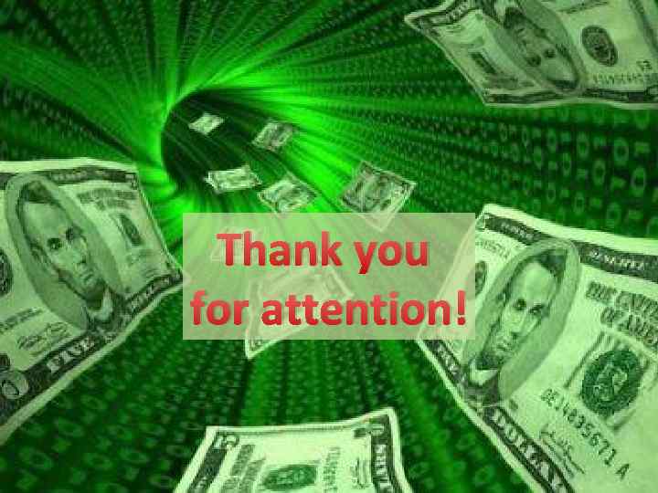 Thank you for attention! 