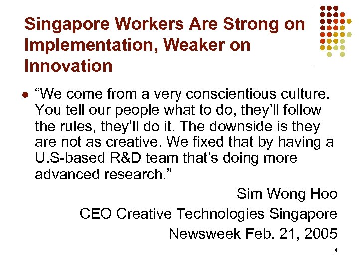 Singapore Workers Are Strong on Implementation, Weaker on Innovation l “We come from a