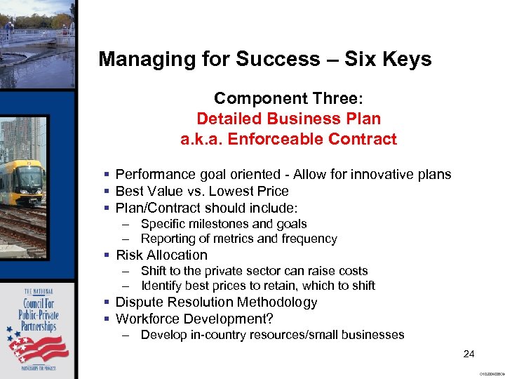 Managing for Success – Six Keys Component Three: Detailed Business Plan a. k. a.