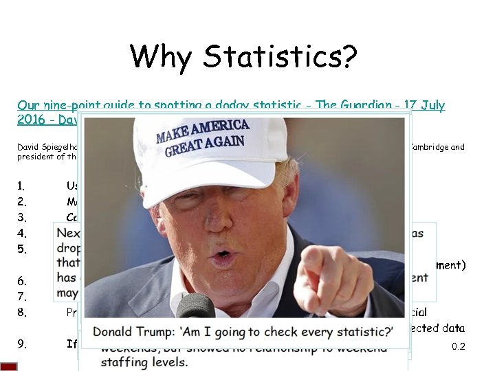 Why Statistics? Our nine-point guide to spotting a dodgy statistic - The Guardian -