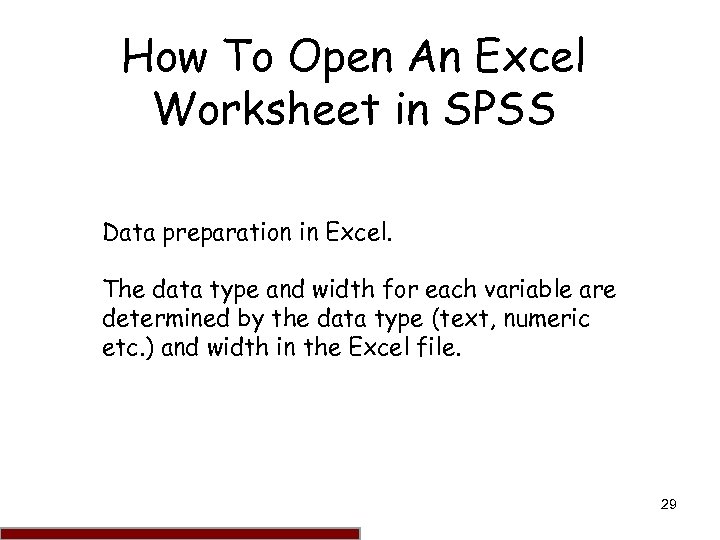 How To Open An Excel Worksheet in SPSS Data preparation in Excel. The data