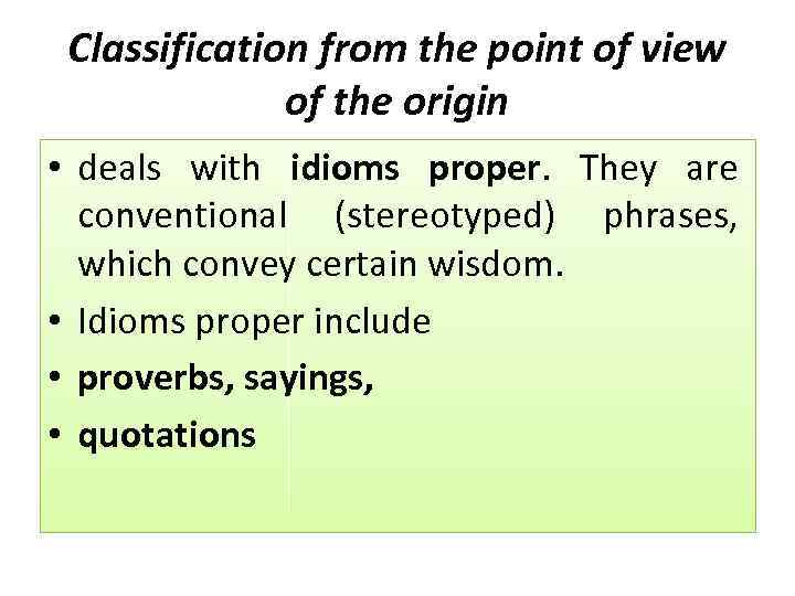 Phraseology 1 Phraseology And Its Units 2 Classifications