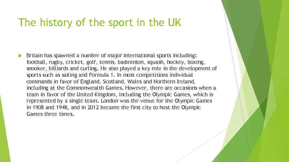 The history of the sport in the UK Britain has spawned a number of