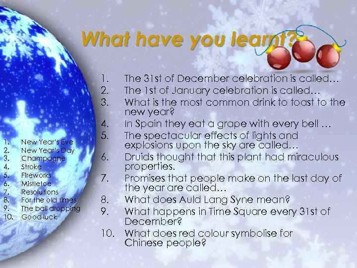 What have you learnt? 1. 2. 3. 4. 5. 6. 7. 8. 9. 10.