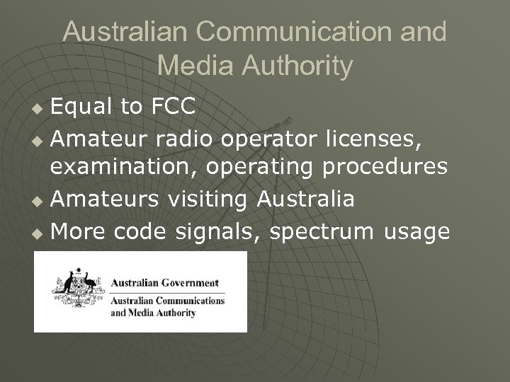 Australian Communication and Media Authority Equal to FCC u Amateur radio operator licenses, examination,