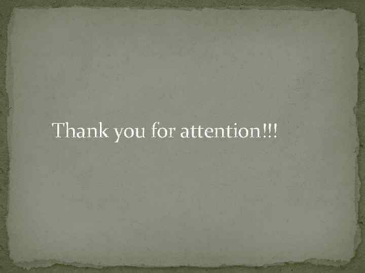 Thank you for attention!!! 