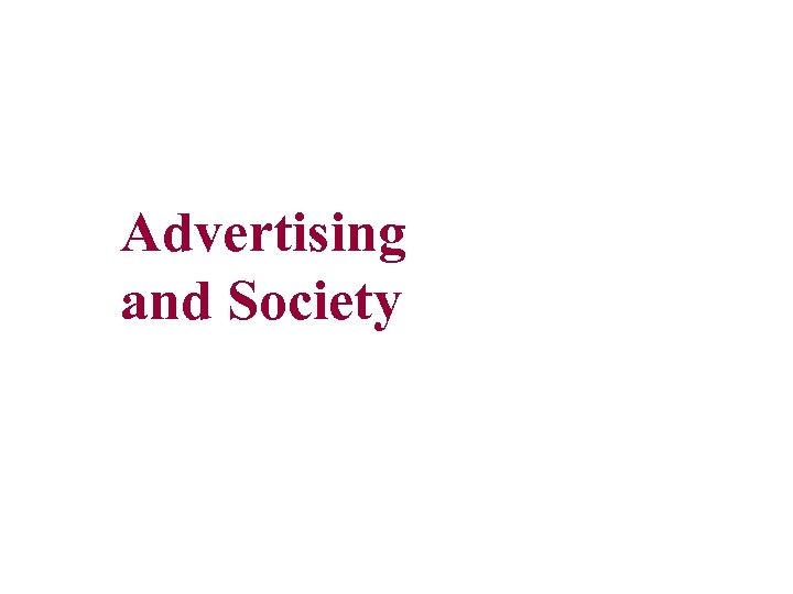 Advertising and Society 