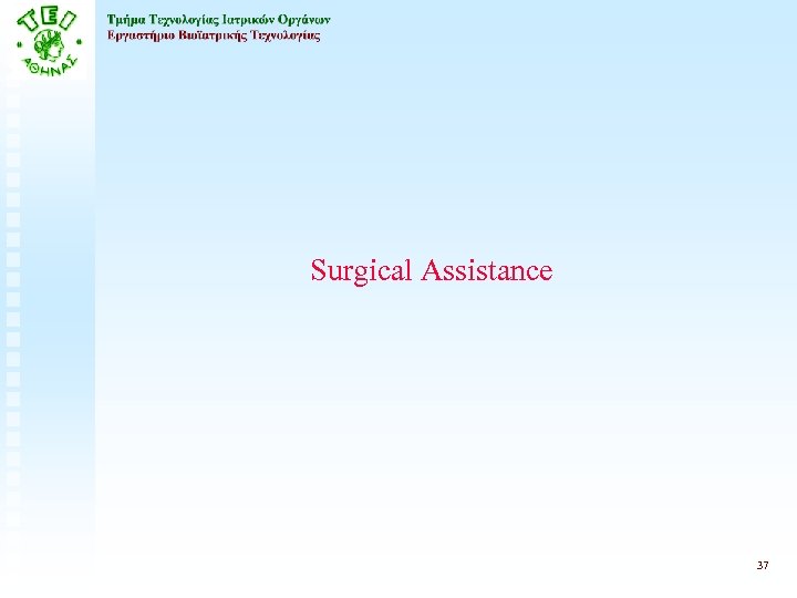 Surgical Assistance 37 