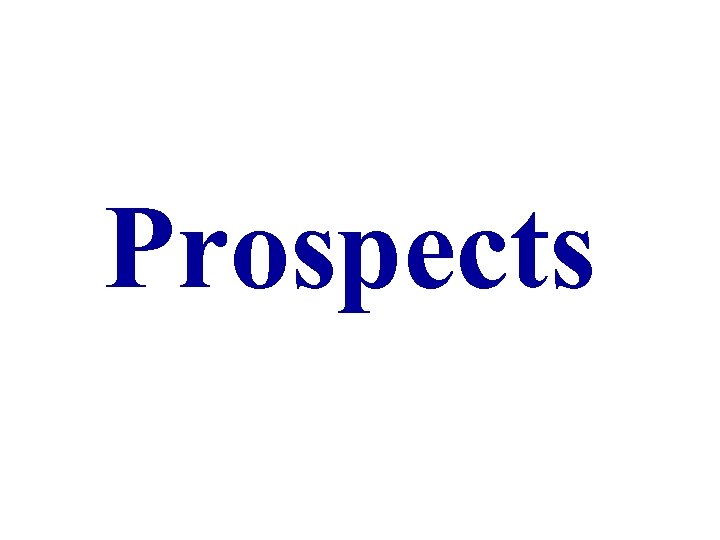 Prospects 