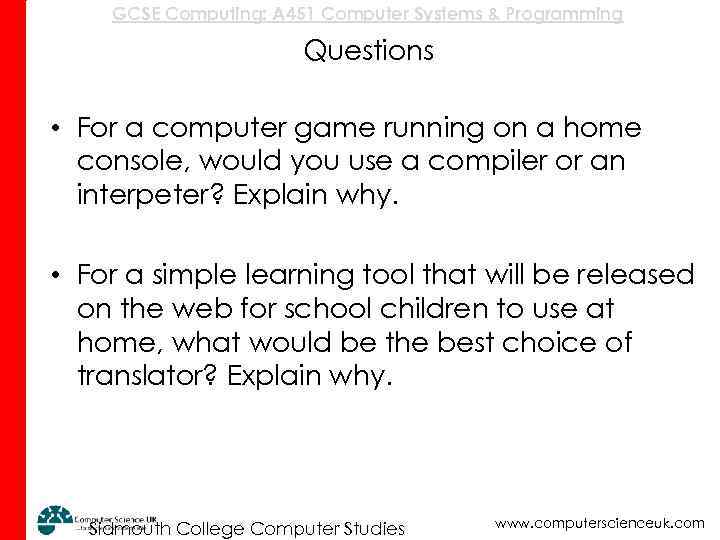 GCSE Computing: A 451 Computer Systems & Programming Questions • For a computer game