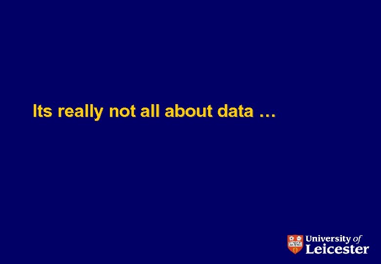 Its really not all about data … 