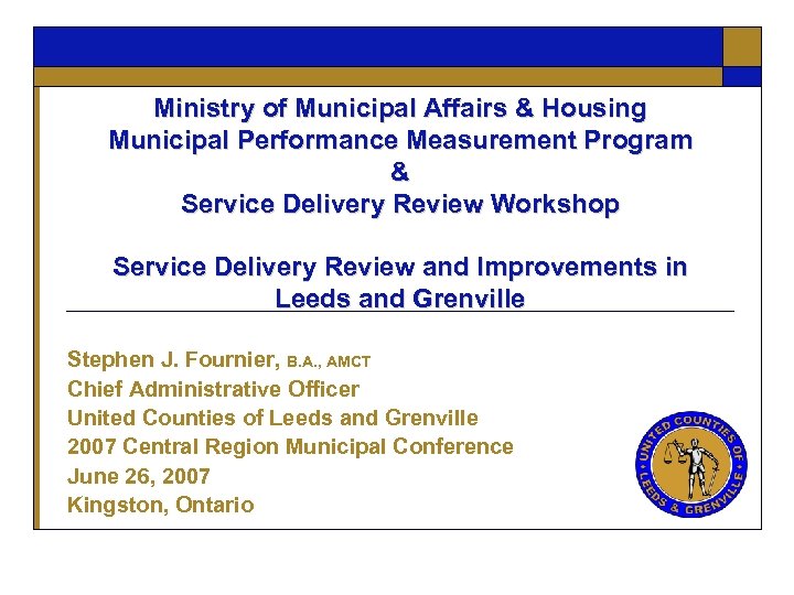 Ministry of Municipal Affairs & Housing Municipal Performance Measurement Program & Service Delivery Review