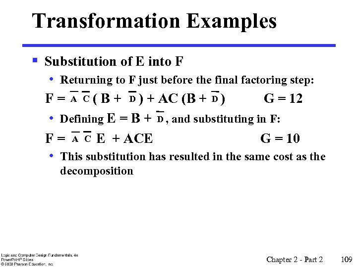 Transformation Examples § Substitution of E into F • Returning to F just before