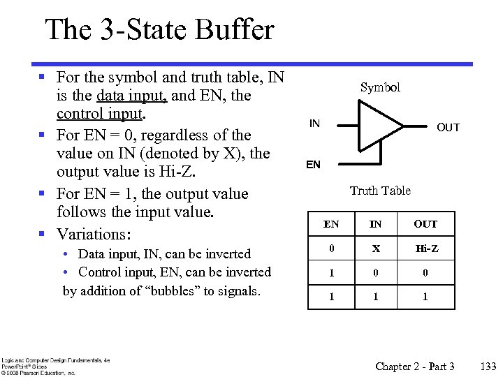 The 3 -State Buffer § For the symbol and truth table, IN is the