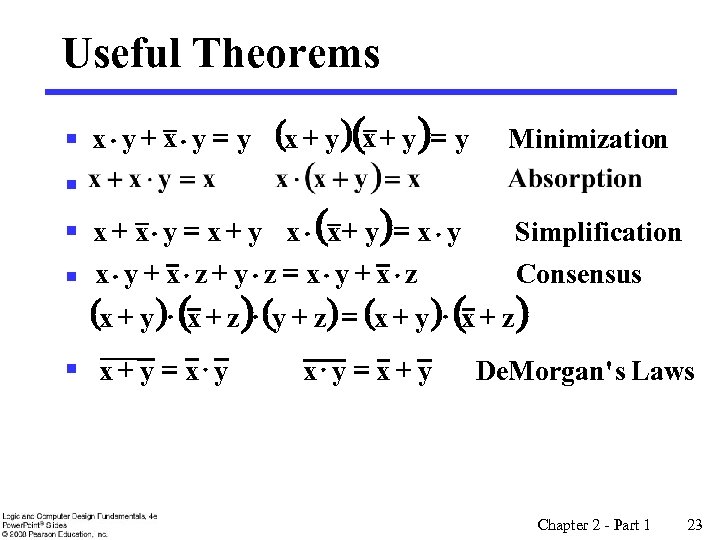 Useful Theorems § § x y + x y = y (x + y