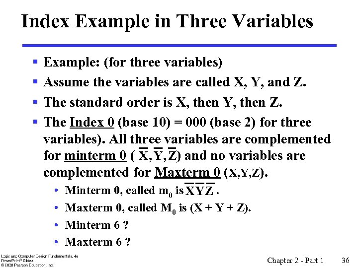 Index Example in Three Variables § § Example: (for three variables) Assume the variables