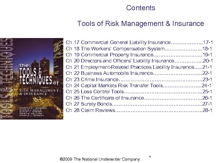 Contents Tools of Risk Management & Insurance Ch 17 Commercial General Liability Insurance………………. 17