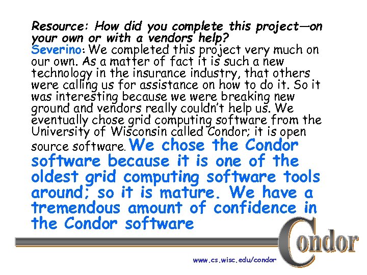 Resource: How did you complete this project—on your own or with a vendors help?
