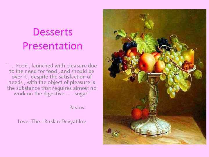 Desserts Presentation 