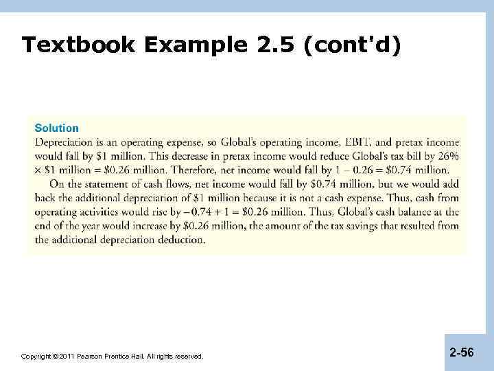 Textbook Example 2. 5 (cont'd) Copyright © 2011 Pearson Prentice Hall. All rights reserved.