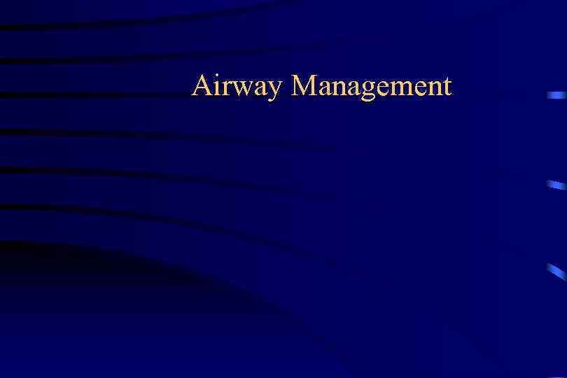 Airway Management 