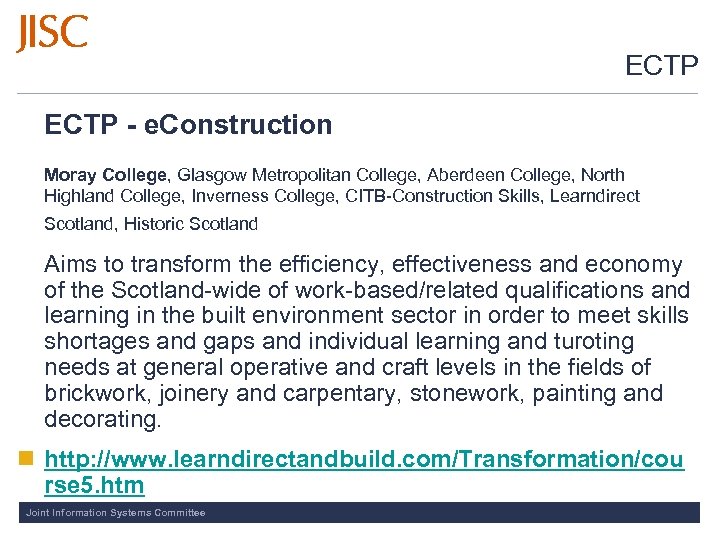 ECTP - e. Construction Moray College, Glasgow Metropolitan College, Aberdeen College, North Highland College,