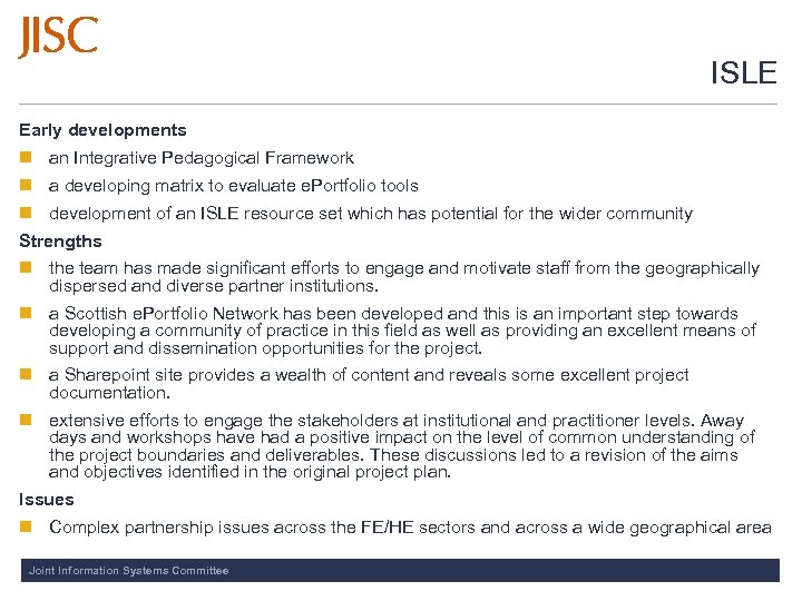 ISLE Early developments n an Integrative Pedagogical Framework n a developing matrix to evaluate