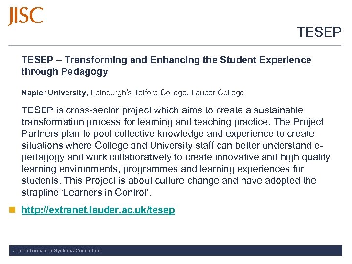 TESEP – Transforming and Enhancing the Student Experience through Pedagogy Napier University, Edinburgh’s Telford