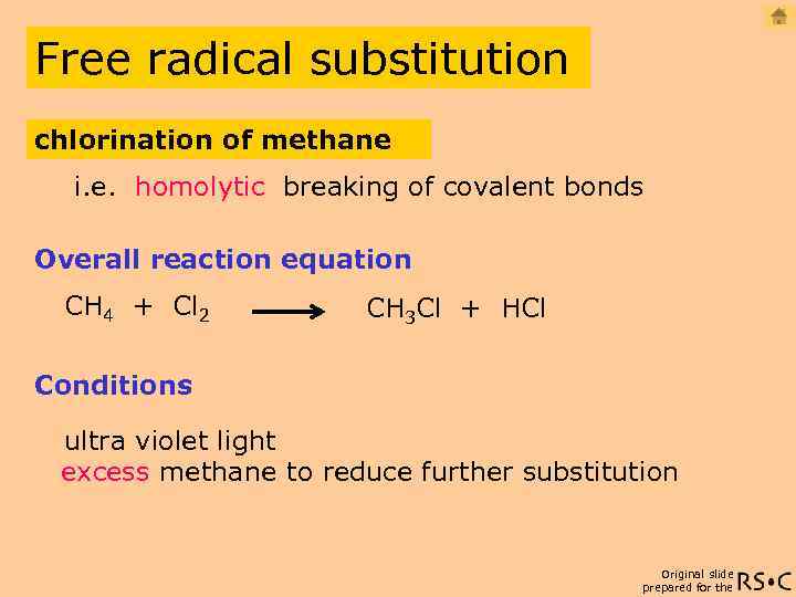 Free radical substitution chlorination of methane i. e. homolytic breaking of covalent bonds Overall