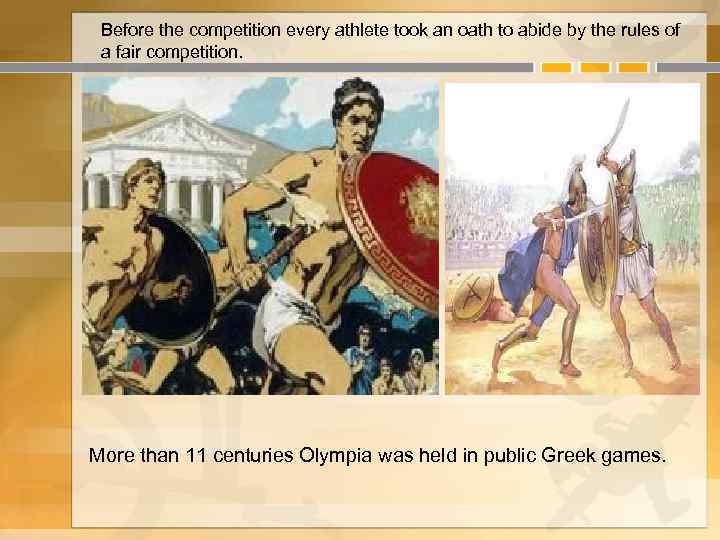 Before the competition every athlete took an oath to abide by the rules of