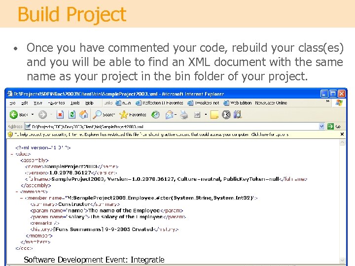 Build Project • Once you have commented your code, rebuild your class(es) and you