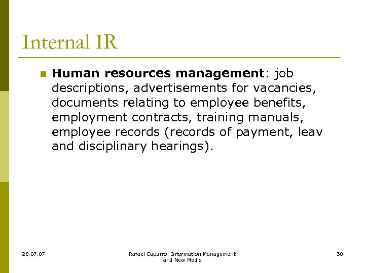 Internal IR n 28. 07 Human resources management: job descriptions, advertisements for vacancies, documents