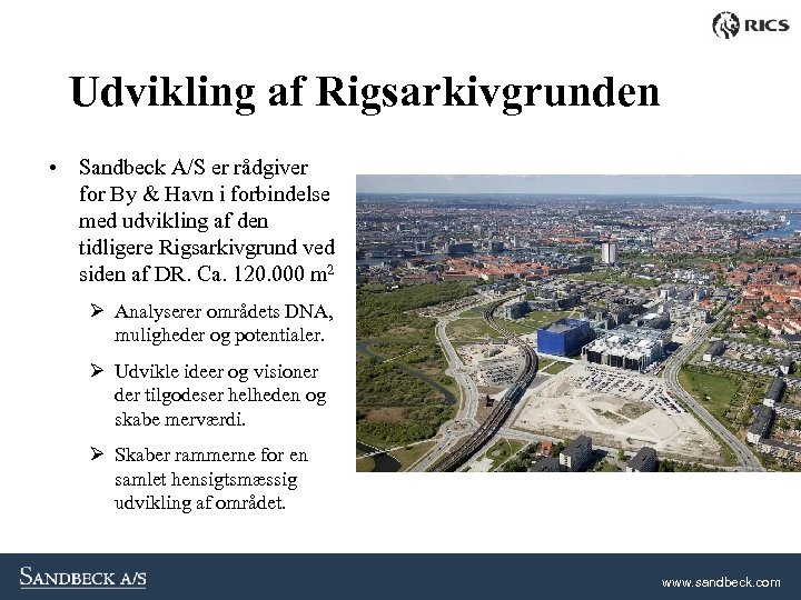 Udvikling af Rigsarkivgrunden • Sandbeck A/S er rådgiver for By & Havn i forbindelse
