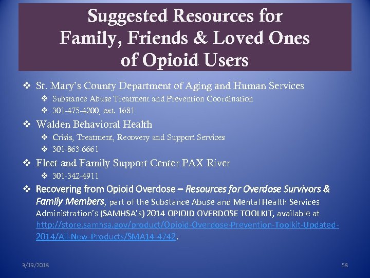 Suggested Resources for Family, Friends & Loved Ones of Opioid Users v St. Mary’s