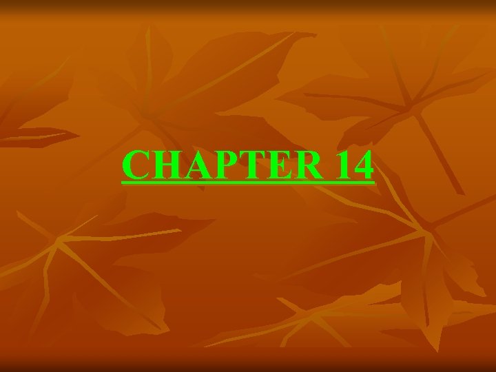 CHAPTER 14 