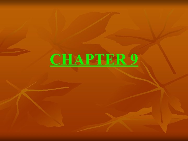 CHAPTER 9 