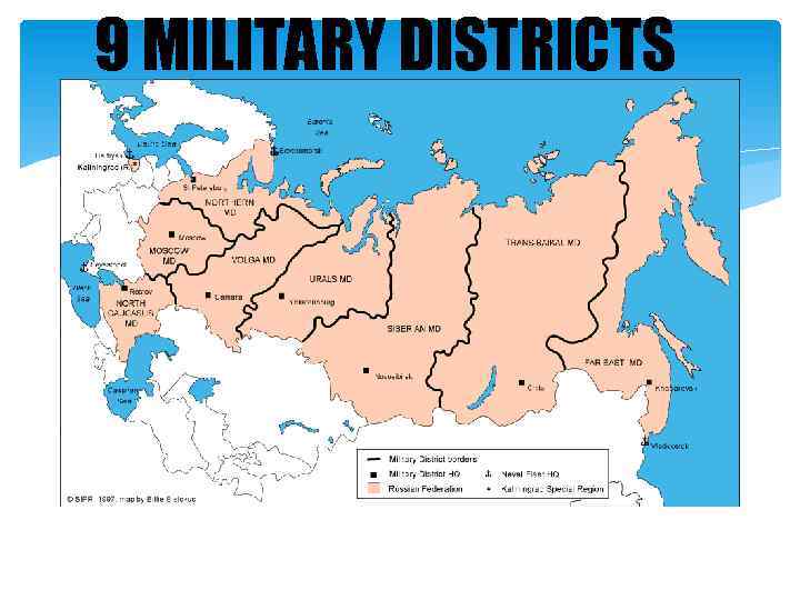 9 MILITARY DISTRICTS 