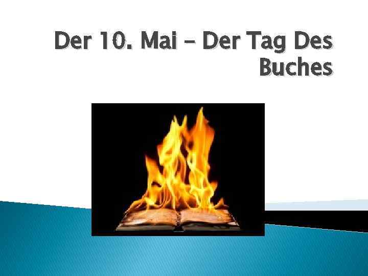 Der 10. Mai – Der Tag Des Buches 